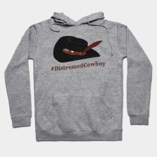 #DistressedCowboy Hoodie